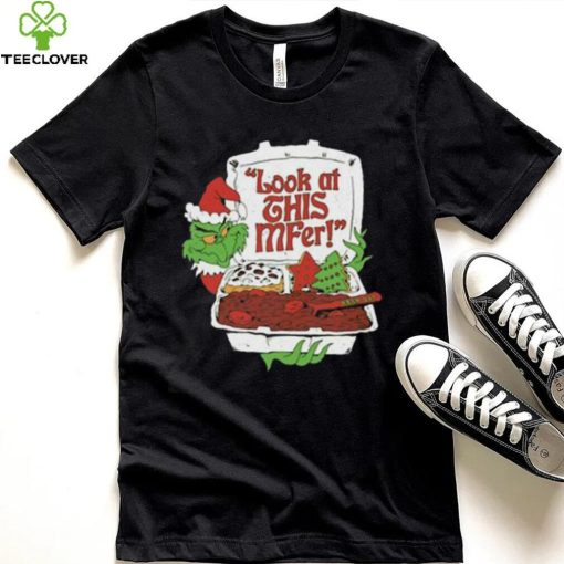 Santa Grinch Look At This Mfer Christmas Shirt