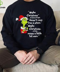 Santa Grinch Maybe Christmas Stole The Christmas Shirt
