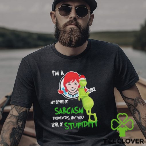 Santa Grinch Wendy’s I’m a girl my level of sarcasm depends on your level of stupidity Christmas shirt
