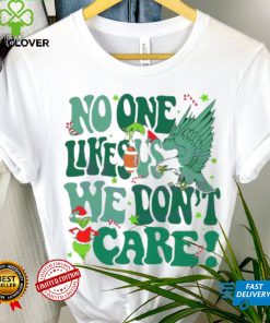 Santa Grinch and Eagles No One Likes Us We Dont Care Shirt