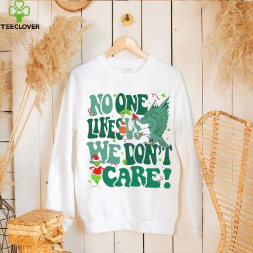 Santa Grinch and Eagles No One Likes Us We Dont Care Shirt