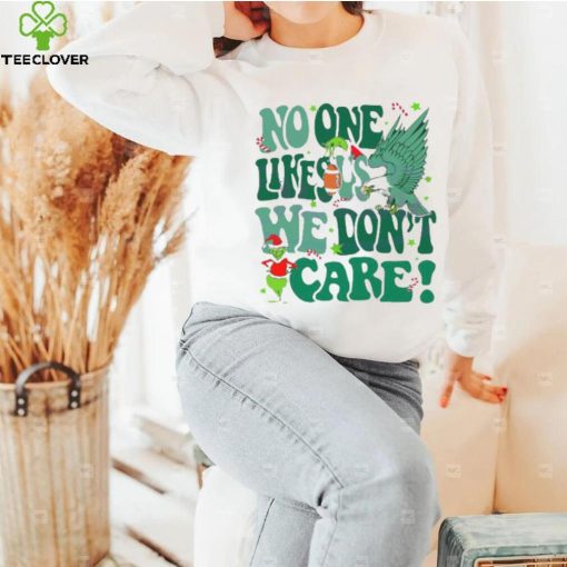 Santa Grinch and Eagles No One Likes Us We Dont Care Shirt