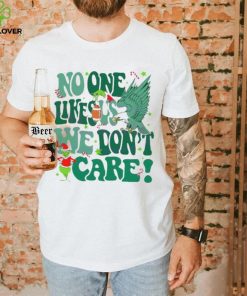 Santa Grinch and Eagles No One Likes Us We Dont Care Shirt