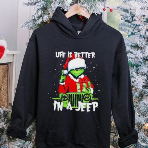 Santa Grinch life is better in a Jeep hoodie, sweater, longsleeve, shirt v-neck, t-shirt