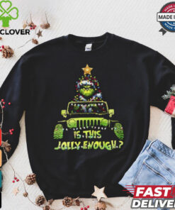 Santa Grinch riding car is this Jolly enough Christmas shirt