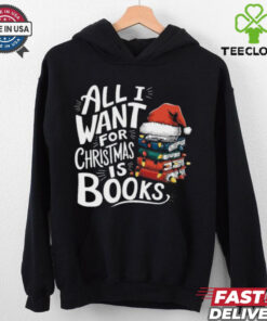 Santa Hat All I Want For Christmas Is Books Shirt