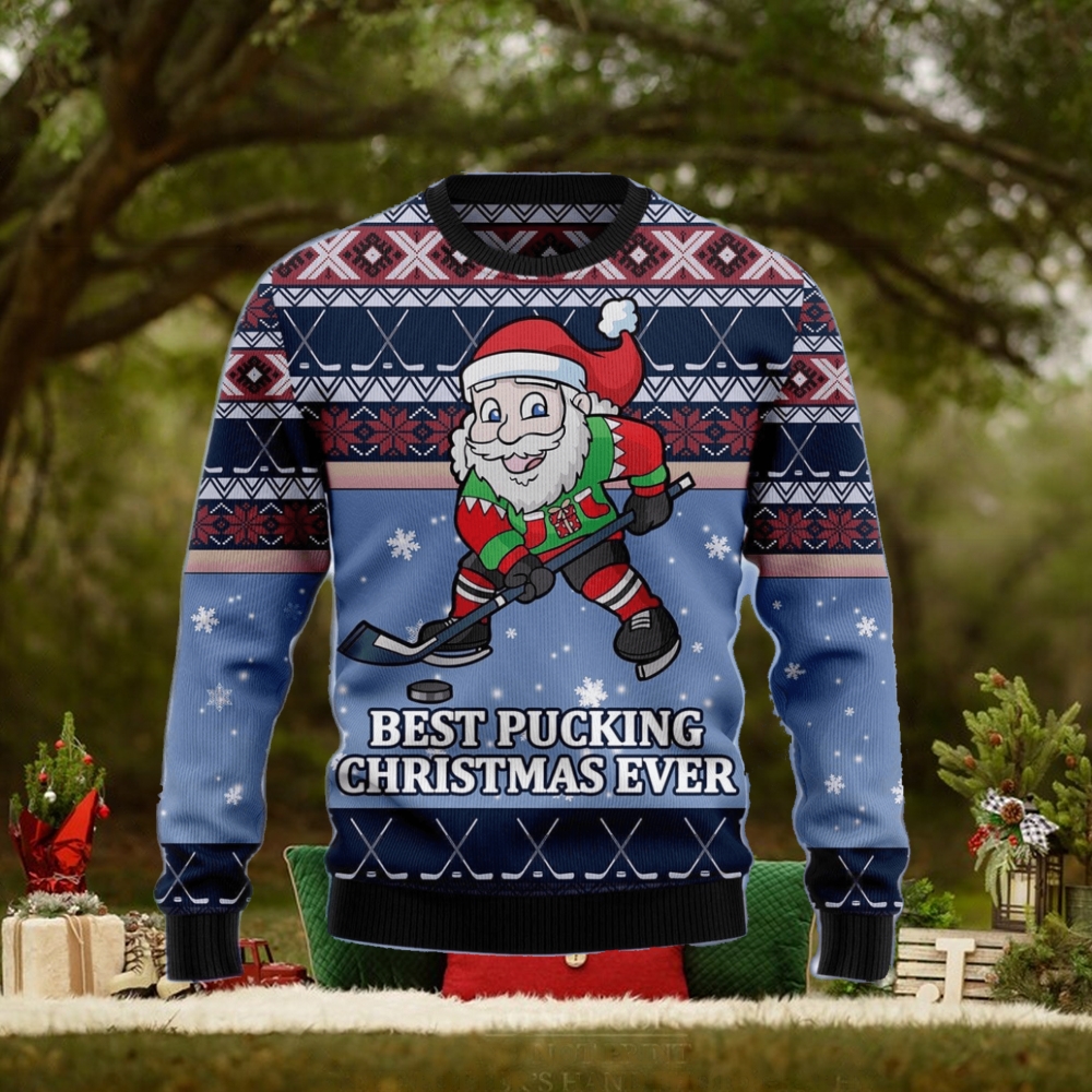 Santa Hockey Best Pucking Ever Ugly Christmas Sweater Gift Men Women Santa Hockey Best Pucking Ever Ugly Christmas Sweater Gift Men Women