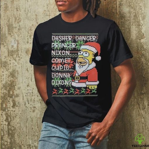 Santa Homer dasher dancer prancer nixon comet cupid donna dixon hoodie, sweater, longsleeve, shirt v-neck, t-shirt