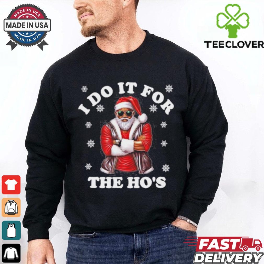 Santa I Do It For The Hos Christmas 2024 Shirt Santa I Do It For The Hos Christmas 2024 Shirt
