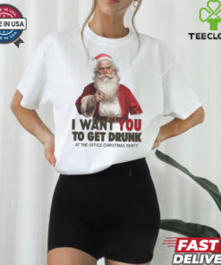 Santa I Want You To Get Drunk At The Office Christmas Party Shirt