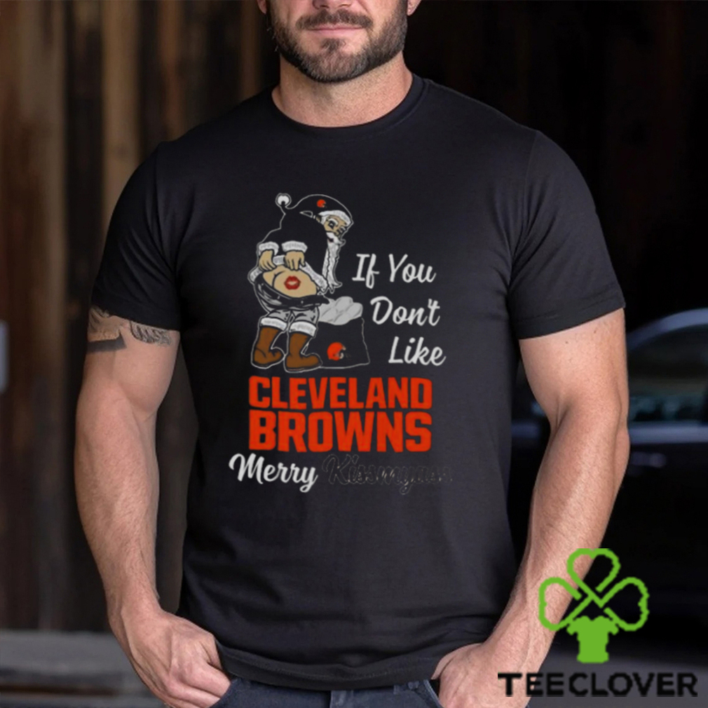 Xmas if you don't like Cleveland Browns football Merry Kissmyass