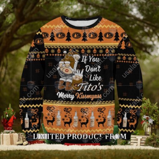 Santa If You Don’t Like Tito’s Merrykissmyass Ugly Christmas Sweater