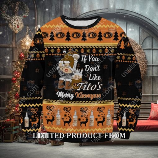 Santa If You Don’t Like Tito’s Merrykissmyass Ugly Christmas Sweater
