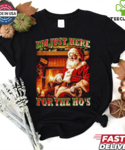 Santa I’m just here for the ho’s Christmas shirt