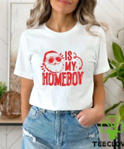 Santa Is My Homeboy Shirt