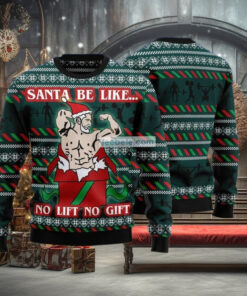 Santa No Lift No Gift Green Big And Tall Christmas Sweaters