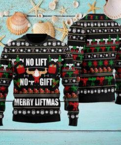 Santa No Lift No Gift Merry Liftmas Ugly Christmas Sweater