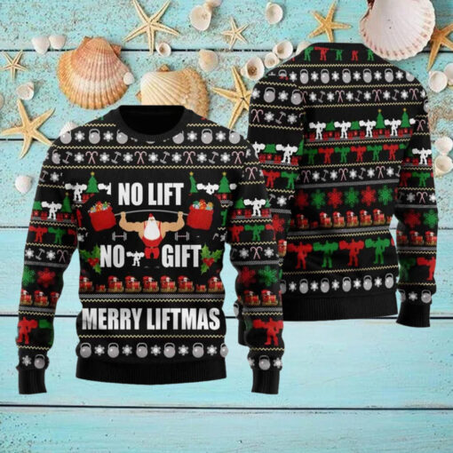 Santa No Lift No Gift Merry Liftmas Ugly Christmas Sweater