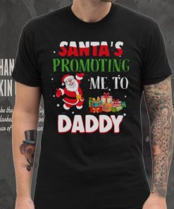 Santa Promoting Me To Daddy design deals Shirt
