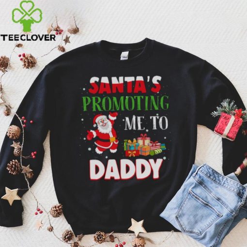 Santa Promoting Me To Daddy design deals Shirt