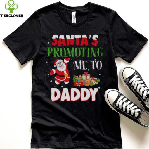 Santa Promoting Me To Daddy design deals Shirt