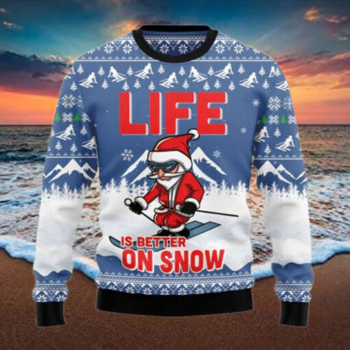 Santa Skiing Life Is Better On Snow Ugly Christmas Sweater