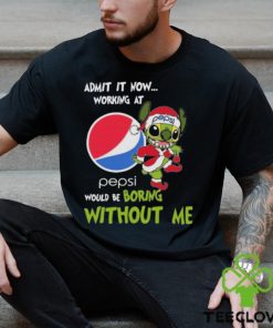 Santa Stitch Admit It Now Working At Pepsi Would Be Boring Without Me Christmas Shirt