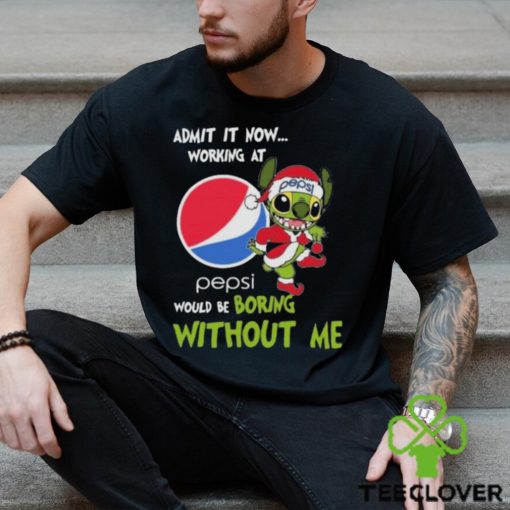 Santa Stitch Admit It Now Working At Pepsi Would Be Boring Without Me Christmas Shirt