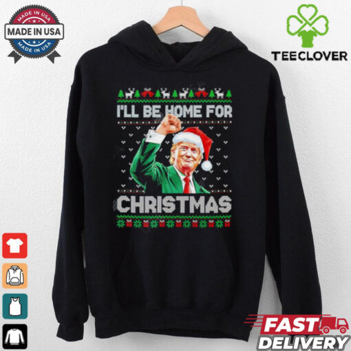 Santa Trump I’ll be home for christmas shirt