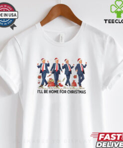 Santa Trump dancing I’ll be home for Christmas shirt