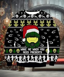 Santa Wake Me When You Need Presents Ugly Sweater