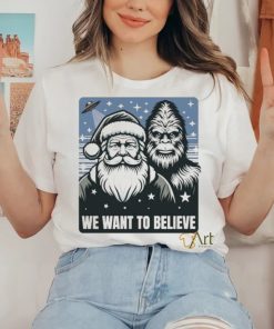 Santa We Want To Believe shirt