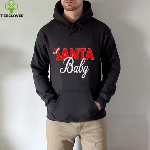 Santa baby Christmas Day shirt