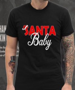 Santa baby Christmas Day shirt