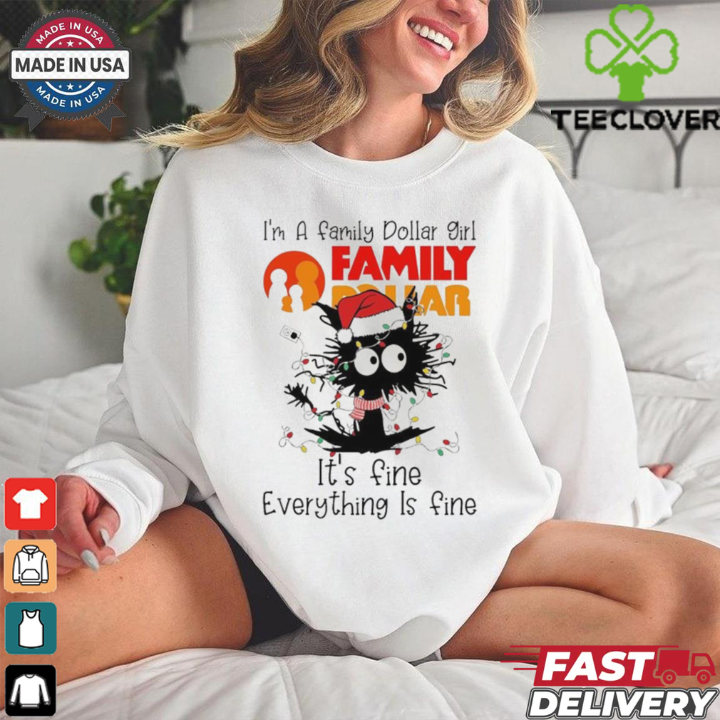 Santa black Cat I’m a Family Dollar girl it’s fine everything is fine christmas light shirt Santa black Cat I’m a Family Dollar girl it’s fine everything is fine christmas light shirt