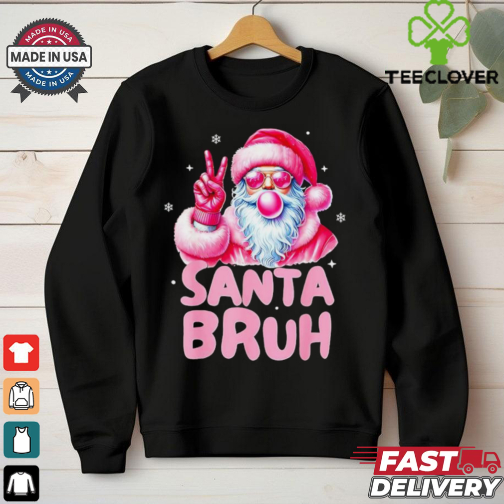 Santa blowing bubble gum Santa bruh Christmas shirt Santa blowing bubble gum Santa bruh Christmas shirt