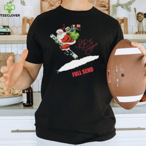 Santa claws let it genius full send Christmas shirt