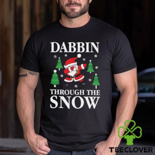 Santa dabbing through the snow christmas carol funny gift sweat hoodie, sweater, longsleeve, shirt v-neck, t-shirt