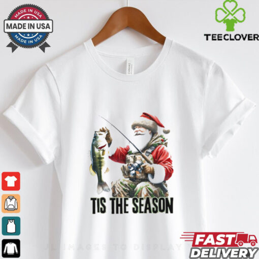 Santa fishing tis the season Christmas shirt