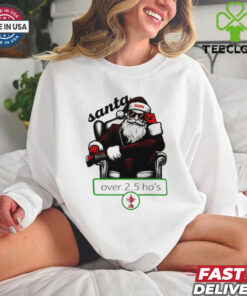 Santa over 2.5 ho’s Christmas shirt