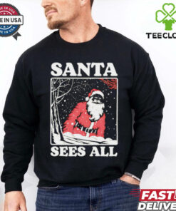 Santa sees all snow Christmas shirt