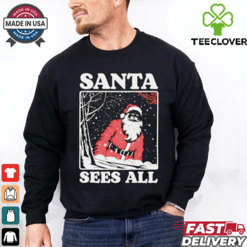 Santa sees all snow Christmas shirt