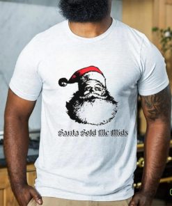 Santa sold me mids shirt