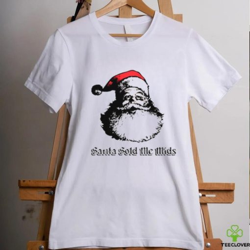 Santa sold me mids hoodie, sweater, longsleeve, shirt v-neck, t-shirt