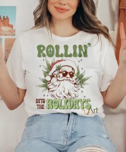 Santa weed rollin into the holidays Christmas funny shirt