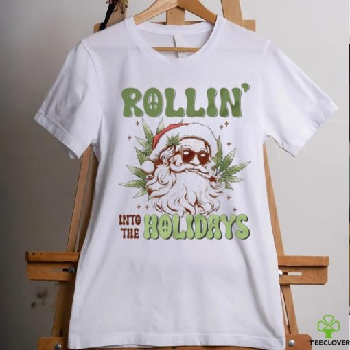 Santa weed rollin into the holidays Christmas funny hoodie, sweater, longsleeve, shirt v-neck, t-shirt