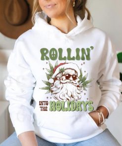 Santa weed rollin into the holidays Christmas funny hoodie, sweater, longsleeve, shirt v-neck, t-shirt