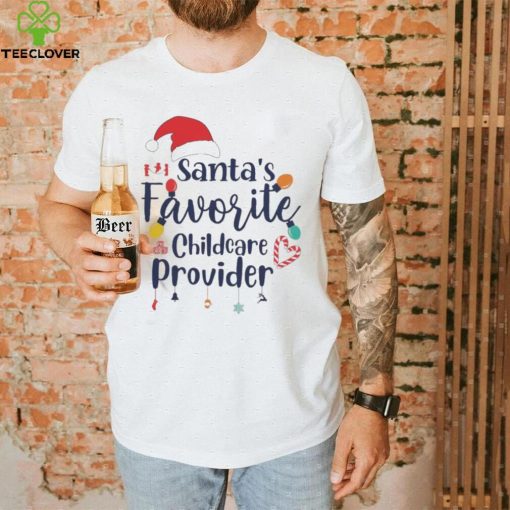 Santa’s Favorite Childcare Provider Shirt