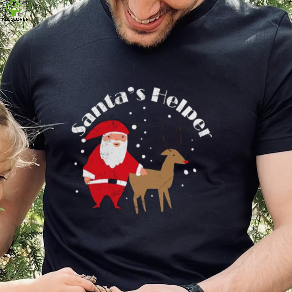 Santas Helper Rudolph Christmas Funny Gift Idea T shirt Santas Helper Rudolph Christmas Funny Gift Idea T shirt