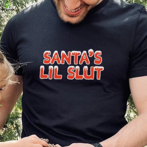 Santa’s Lil Slut Christmas New Shirt